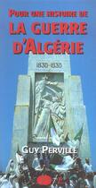 Couverture du livre « Pour une histoire de la guerre d'algerie. 1954-1962. » de Guy Perville aux éditions Picard
