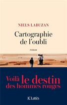 Couverture du livre « Cartographie de l'oubli » de Niels Labuzan aux éditions Lattes