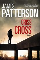 Couverture du livre « Criss cross » de James Patterson aux éditions Lattes