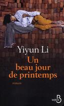 Couverture du livre « Un beau jour de printemps » de Yiyun Li aux éditions Belfond