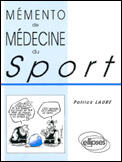 Couverture du livre « Memento de medecine du sport » de Patrick Laure aux éditions Ellipses