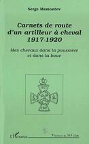 Couverture du livre « Carnets de route d'un artilleur à cheval 1917-1920 » de Serge Mamontov aux éditions L'harmattan