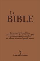 Couverture du livre « La bible : Crampon 1923 - 2023 » de Fr. Bernard-Marie aux éditions Tequi