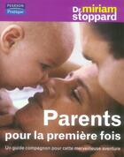 Couverture du livre « Parents pour la première fois » de Stoppard Miriam aux éditions Pearson