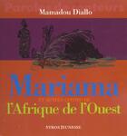Couverture du livre « Mariama Et Autres Contes D'Afrique De L'Ouest » de Mamadou Diallo aux éditions Syros