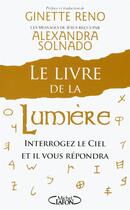 Couverture du livre « Le livre de la lumière » de Alexandra Solnado aux éditions Michel Lafon