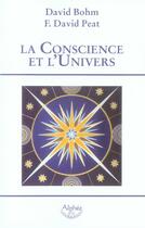 Couverture du livre « La conscience et l'univers » de David Bohm et F. David Peat aux éditions Alphee.jean-paul Bertrand