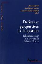 Couverture du livre « Derives et perspectives de la gestion - echanges autour des travaux de julienne brabet » de Pu Septentrion aux éditions Pu Du Septentrion