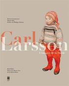 Couverture du livre « Carl Larsson (1853-1919) ; l'imagier de la Suède » de Christophe Leribault aux éditions Paris-musees