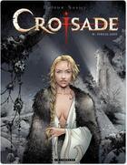 Couverture du livre « Croisade Tome 6 : Sybille, jadis » de Jean Dufaux et Philippe Xavier aux éditions Lombard