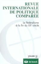 Couverture du livre « Revue internationale de politique comparee 2003/1 » de  aux éditions De Boeck Superieur