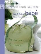 Couverture du livre « Tout pour bébé » de Andigne (D') Adelaid aux éditions La Martiniere