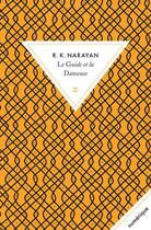 Couverture du livre « Le guide et la danseuse » de Rasipuram Krishnaswami Narayan aux éditions Zulma