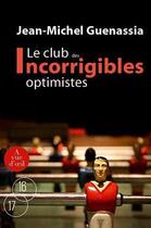 Couverture du livre « Le club des incorrigibles optimistes » de J-M Guenassia aux éditions A Vue D'oeil