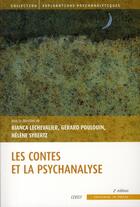 Couverture du livre « Le conte et la psychanalyse (2e édition) » de Bianca Lechevalier et Gerard Poulouin et Helene Sybertz aux éditions In Press