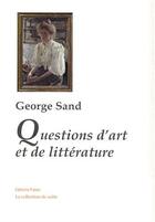 Couverture du livre « Questions d'art et de littérature » de George Sand aux éditions Paleo