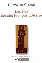 Couverture du livre « Les vies de saint francois d'assise, celano - 2 » de Traduction D.Poirel aux éditions Franciscaines