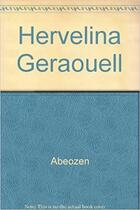 Couverture du livre « Hervelina geraouel » de Abeozen aux éditions Mouladuriou Hor Yezh