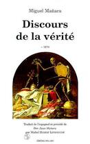 Couverture du livre « Discours de la verite » de Manara/Miguel aux éditions Millon