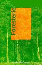 Couverture du livre « Foresterie » de Guyon aux éditions Synthese Agricole