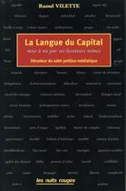 Couverture du livre « La langue du capital » de Raoul Vilette aux éditions Nuits Rouges