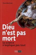 Couverture du livre « Dieu n'est pas mort ; la science n'explique pas tout » de David Berlinski aux éditions Saint Simon