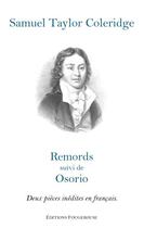 Couverture du livre « Remords ; Osorio » de Samuel Taylor Coleridge aux éditions Fougerouse