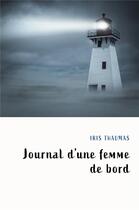 Couverture du livre « Journal d'une femme de bord » de Thaumas Iris aux éditions Librinova