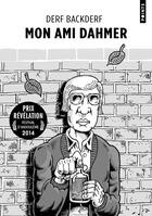Couverture du livre « Mon ami Dahmer » de Derf Backderf aux éditions Points