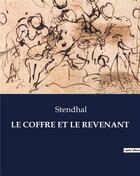 Couverture du livre « LE COFFRE ET LE REVENANT » de Stendhal aux éditions Culturea