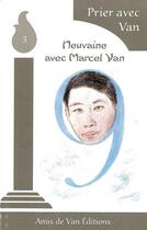Couverture du livre « T03 - neuvaine avec marcel van » de Collectif/Ilic aux éditions Les Amis De Van
