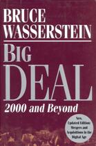 Couverture du livre « Big Deal » de Wasserstein Bruce aux éditions Grand Central Publishing