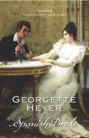 Couverture du livre « The Spanish Bride » de Georgette Heyer aux éditions Random House Digital