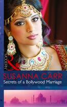 Couverture du livre « Secrets of a Bollywood Marriage (Mills & Boon Modern) » de Susanna Carr aux éditions Mills & Boon Series