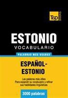 Couverture du livre « Vocabulario español-estonio - 3000 palabras más usadas » de Andrey Taranov aux éditions T&p Books