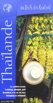 Couverture du livre « Thailande » de Christine Le Diraison aux éditions Hachette Tourisme