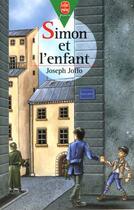 Couverture du livre « Simon et l'enfant » de Joseph Joffo aux éditions Le Livre De Poche Jeunesse