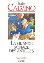 Couverture du livre « La grande bonace des Antilles » de Italo Calvino aux éditions Seuil