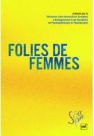 Couverture du livre « Folies de femmes » de Jacques Andre aux éditions Puf