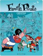 Couverture du livre « La famille pirate Tome 2 ; l'imposteur » de Aude Picault et Fabrice Parme aux éditions Dargaud