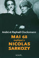 Couverture du livre « Mai 68 expliqué à Nicolas Sarkozy » de Andre Glucksmann et Raphael Glucksmann aux éditions Denoel