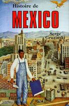 Couverture du livre « Histoire de mexico » de Serge Gruzinski aux éditions Fayard