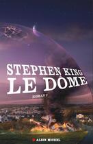 Couverture du livre « Dôme t.2 » de Stephen King aux éditions Albin Michel