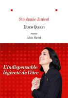 Couverture du livre « Disco queen » de Stephanie Janicot aux éditions Albin Michel