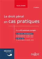 Couverture du livre « Le droit pénal en cas pratiques » de Nicolas Jeanne aux éditions Dalloz