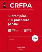 Couverture du livre « CRFPA : Le droit pénal et la procédure pénale (édition 2024) » de Jeremie Dilmi et Mathieu Rousselot aux éditions Dalloz