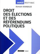 Couverture du livre « Droit des élections et des referendums politiques » de Romain Rambaud aux éditions Lgdj
