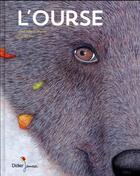 Couverture du livre « L'ourse » de Jose Ramon Alonso et Lucia Cobo aux éditions Didier Jeunesse