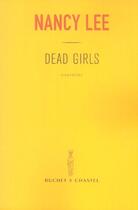 Couverture du livre « Dead girls » de Nancy Lee aux éditions Buchet Chastel