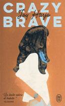 Couverture du livre « Crazy brave » de Joy Harjo aux éditions J'ai Lu